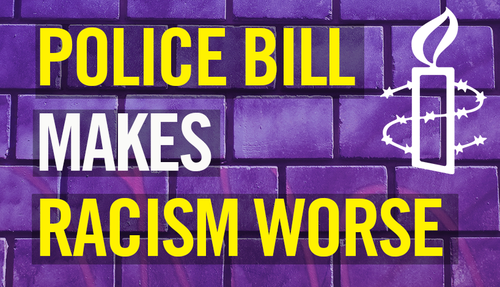 Graphic reading: Policing Bill makes racism worse