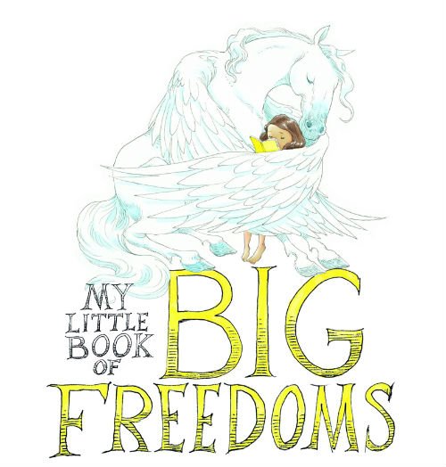 MY20LITTLE20BOOK20OF20BIG20FREEDOMS20-20FINAL20COVER.jpg