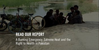 Men sitting down under the shade with text saying "Read Our Report" and the title of the report, which is A Burning Emergency: Extreme Heat in Pakistan