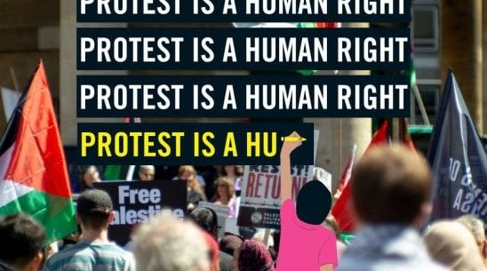 Image of Pro-Palestine protestors overlaid with the words "Protest is a human right"